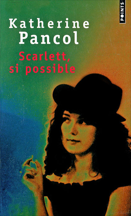 Scarlett, si possible