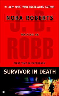 Survivor In Death (In Death (Paperback))