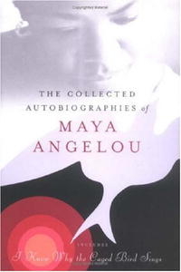 The Collected Autobiographies of Maya Angelou (Modern Library)