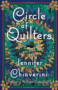 Circle of Quilters (Elm Creek Quilts Novels)