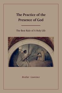 The Practice of the Presence of God