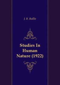 Studies In Human Nature (1922)