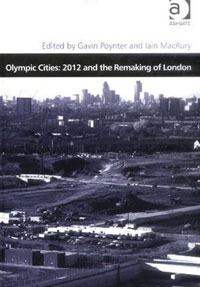 Olympic Cities: 2012 and the Remaking of London