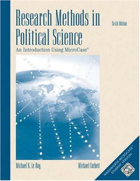 Research Methods in Political Science: An Introduction Using MicroCase ExplorIt