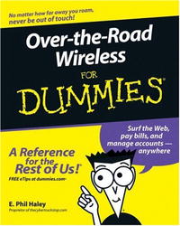 Over-the-Road Wireless For Dummies (For Dummies (Computer/Tech))