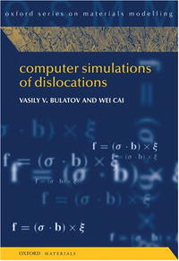 Computer Simulations of Dislocations (Oxford Series on Materials Modelling)