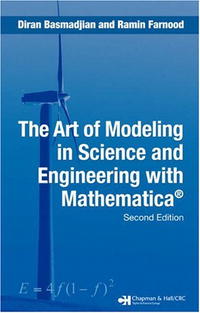 The Art of Modeling in Science and Engineering with Mathematica, Second Edition