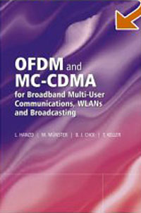 OFDM and MC-CDMA for Broadband Multi-User Communications, WLANs and Broadcasting