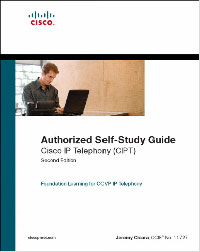 Cisco IP Telephony (CIPT) (Authorized Self-Study)