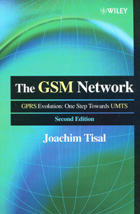 The GSM Network: The GPRS Evolution: One Step Towards UNTS