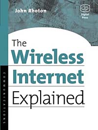 The Wireless Internet Explained