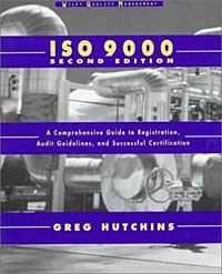 ISO 9000 : A Comprehensive Guide to Registration, Audit Guidelines, and Successful Certification