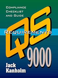 QS-9000 Requirements, 118 Requirements Checklist and Compliance Guide