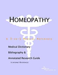 Homeopathy: A Medical Dictionary, Bibliography, and Annotated Research Guide to Internet References