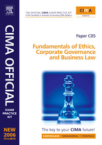 CIMA Exam Practice Kit Fundamentals of Ethics, Corporate Governance & Business Law