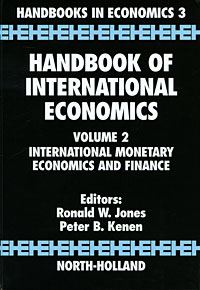 Handbook of International Economics, Volume 2: International Monetary Economics and Finance