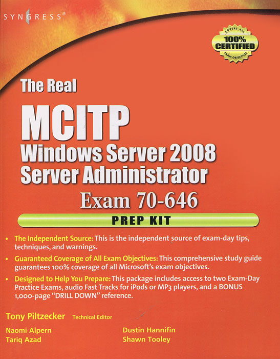 The Real MCITP Windows Server 2008: Server Administrator Exam 70-646: Prep Kit (+ CD-ROM)