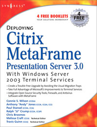 Deploying Citrix MetaFrame Presentation Server 3.0 with Windows Server 2003 Terminal Services