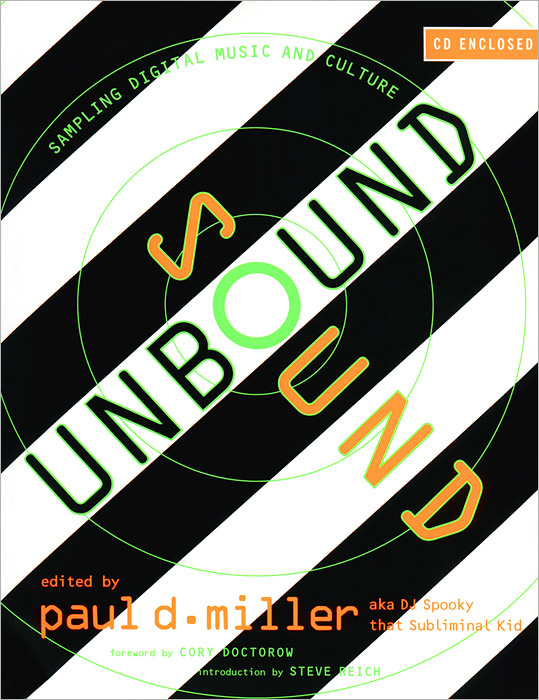 Sound Unbound – Sampling Digital Music and Culture +CD