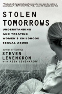 Stolen Tomorrows – Understanding and Treating Women?s Childhood Sexual Abuse