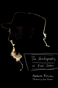 The Autobiography of Fidel Castro