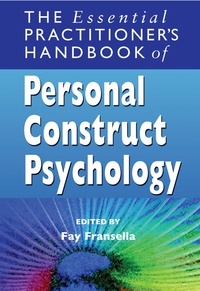 The Essential Practitioner?s Handbook of Personal Construct Psychology