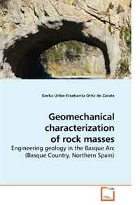 Geomechanical characterization of rock masses: Engineering geology in the Basque Arc (Basque Country, Northern Spain)