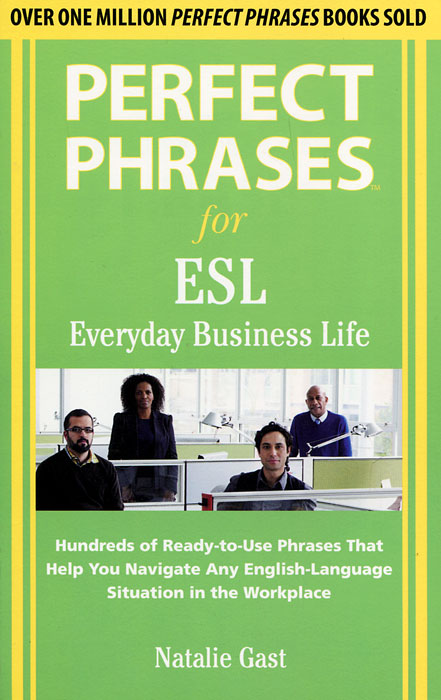 Perfect Phrases for ESL Everyday Business Life