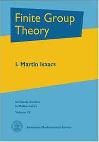 I. Martin Isaacs - «Finite Gro Theory (Graduate Studies in Mathematics)»