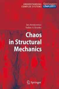 Chaos in Structural Mechanics (Understanding Complex Systems)