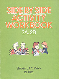 Side by Side. Activity Book 2A, 2B