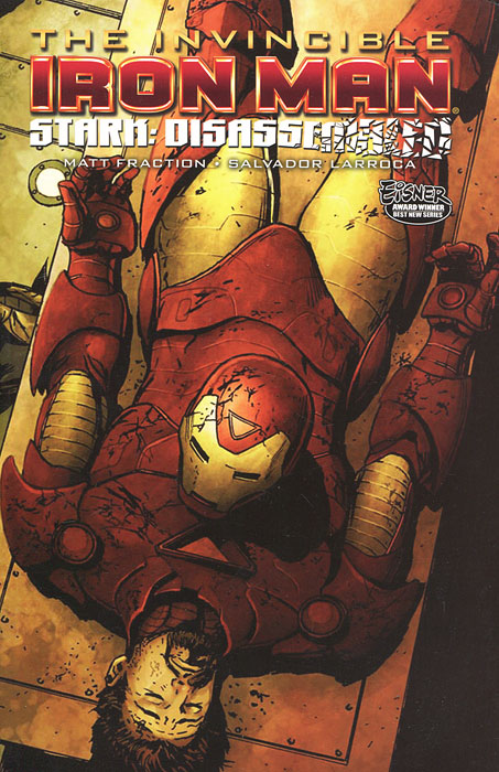 Invincible Iron Man: Volume 4: Stark Disassembled