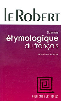 Dictionnaire Etymologique du francais