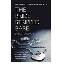 The Bride Stripped Bare