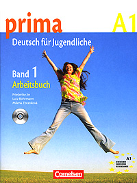 Prima A1: Deutsch fur Jugendliche: Band 1: Arbeitsbuch (+ CD)