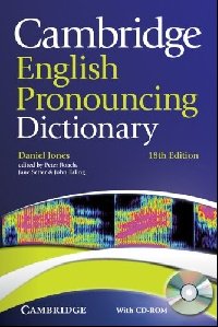 Cambridge English Pronouncing Dictionary (+ CD-ROM)