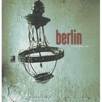 Berlin: A Personal View (+ 4 CD)