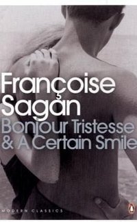 Bonjour Tristesse & A Certain Smile