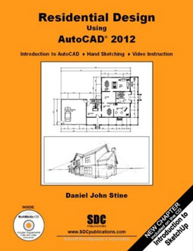 Residential Design Using AutoCAD 2012