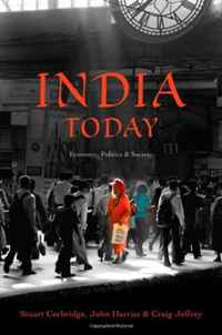 India Today: Economy, Politics and Society (Politics Today)