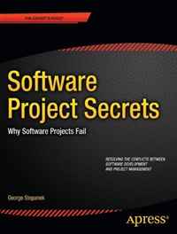 Software Projects Secrets: Why Projects Fail