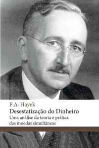 Desestatizacao do Dinheiro (Portuguese Edition)