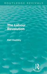 The Labour Revolution (Routledge Revivals)