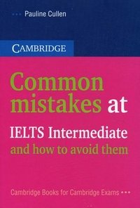 Common Mistakes at IELTS Intermediate… and How to Avoid Them