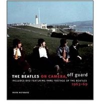 The Beatles: On Camera, Off Guard 1963-69 (+ DVD-ROM)