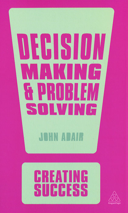 Decision Making and Problem Solving