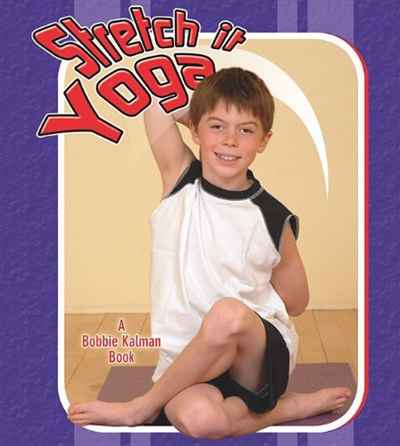 Stretch It Yoga (Sports Starters)