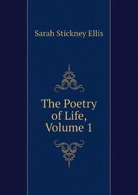 The Poetry of Life, Volume 1