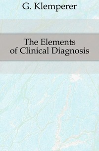 The Elements of Clinical Diagnosis