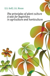 The principles of plant culture